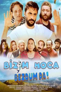 Bizim Hoca Bezdum da! izle