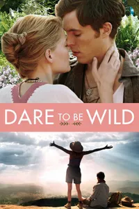 Dare to Be Wild izle
