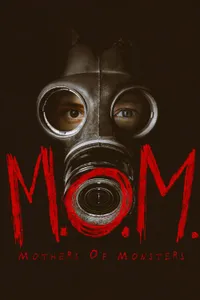 Mothers of Monsters izle