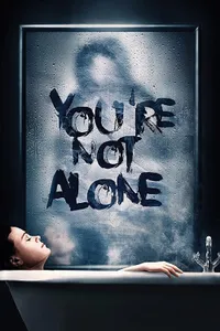 You're Not Alone izle